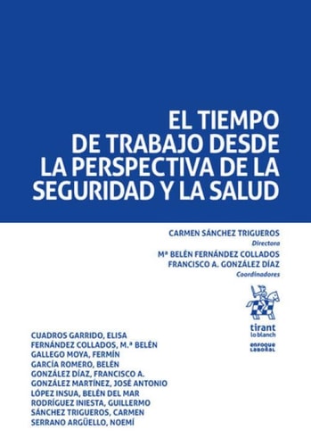 EL TIEMPO DE TRABAJO DESDE LA PERSPECTIVA DE LA SEGURIDAD Y LA SALUD, de FERNANDEZ COLLADOS | portada del libro