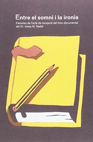 Entre el somni i la ironia | portada del libro