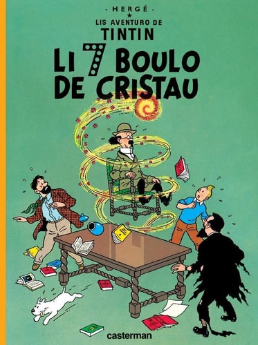 Tintin: Li 7 boulo de cristau (provenzal), de Hergé | portada del libro