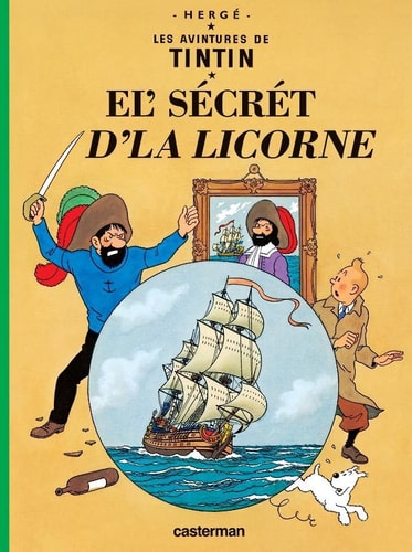 Tintin: Le secret de la licorne (cht'i), de Hergé | portada del libro
