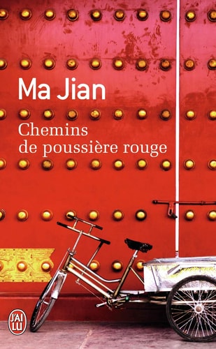 HEMINS DE POUSSIERE ROUGE, de Jian Ma (romancier).) | portada del libro