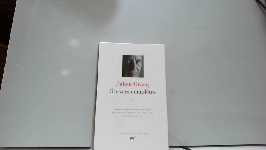 OEUVRES COMPLETES T2, de Julien Gracq | portada del libro