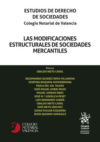 LAS MODIFICACIONES ESTRUCTURALES DE SOCIEDADES MERCANTILES., de NIETO CAROL | portada del libro