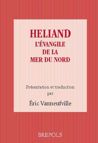 HELIAND L EVANGILE DE LA MER DU NORD, de VANNEUFVILLE E | portada del libro