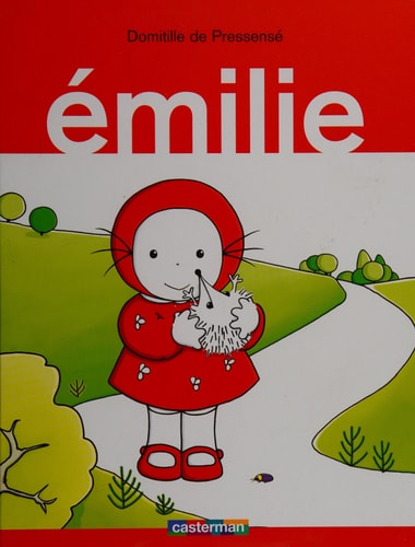 EMILIE -1- EMILIE, de Domitille de Pressensé | portada del libro