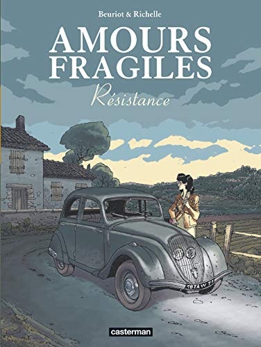 AMOURS FRAGILES T5 RESISTANCE, de Philippe Richelle | portada del libro