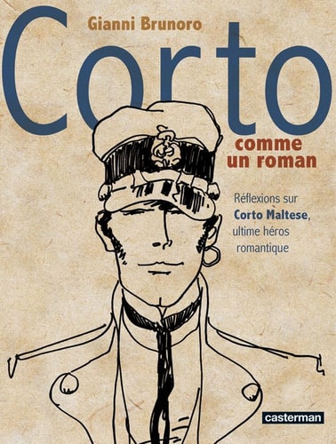 CORTO MALTESE -CORTO COMME UN ROMAN, de Gianni Brunoro | portada del libro