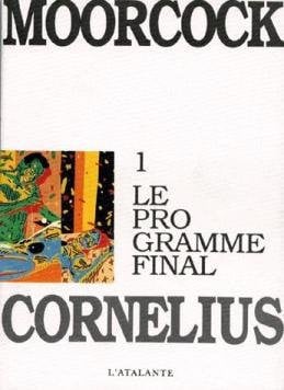 LE PROGRAMME FINAL, de MOORCOCK MICHAE | portada del libro