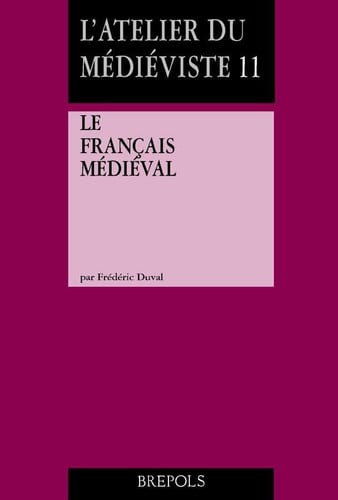 FRANCAIS MEDIEVAL LE, de DUVAL FREDERIC | portada del libro