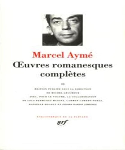 OEUVRES ROMANESQUES COMPLETES T2, de Marcel Aymé | portada del libro