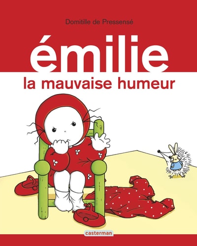EMILIE -3- LA MAUVAISE HUMEUR, de Domitille de Pressensé | portada del libro