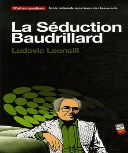 A SEDUCTION BAUDRILLARD, de Leonelli ludovic | portada del libro