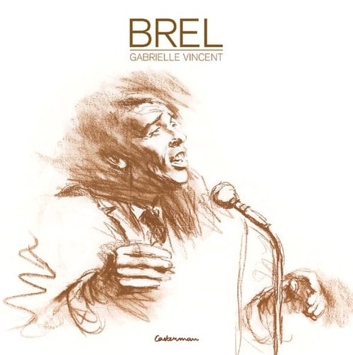 BREL EDITION PRESTIGE, de Gabrielle Vincent | portada del libro