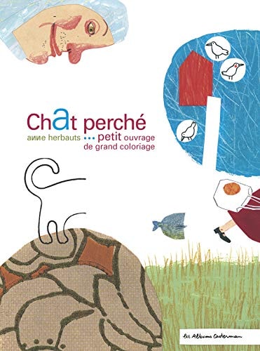 CHAT PERCHE PETIT OUVRAGE DE GRAND COLORIAGE, de Anne Herbauts | portada del libro