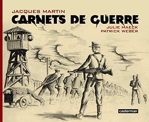 CARNETS DE GUERRE, de Jacques Martin | portada del libro