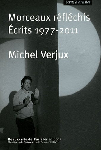 ORCEAUX REFLECHIS : ECRITS 1977-2011, de Michel Verjux | portada del libro