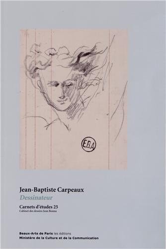 ARNETS D'ETUDES 25 :JEAN-BAPTISTE CARPE, de Emmanuelle Brugerolles | portada del libro