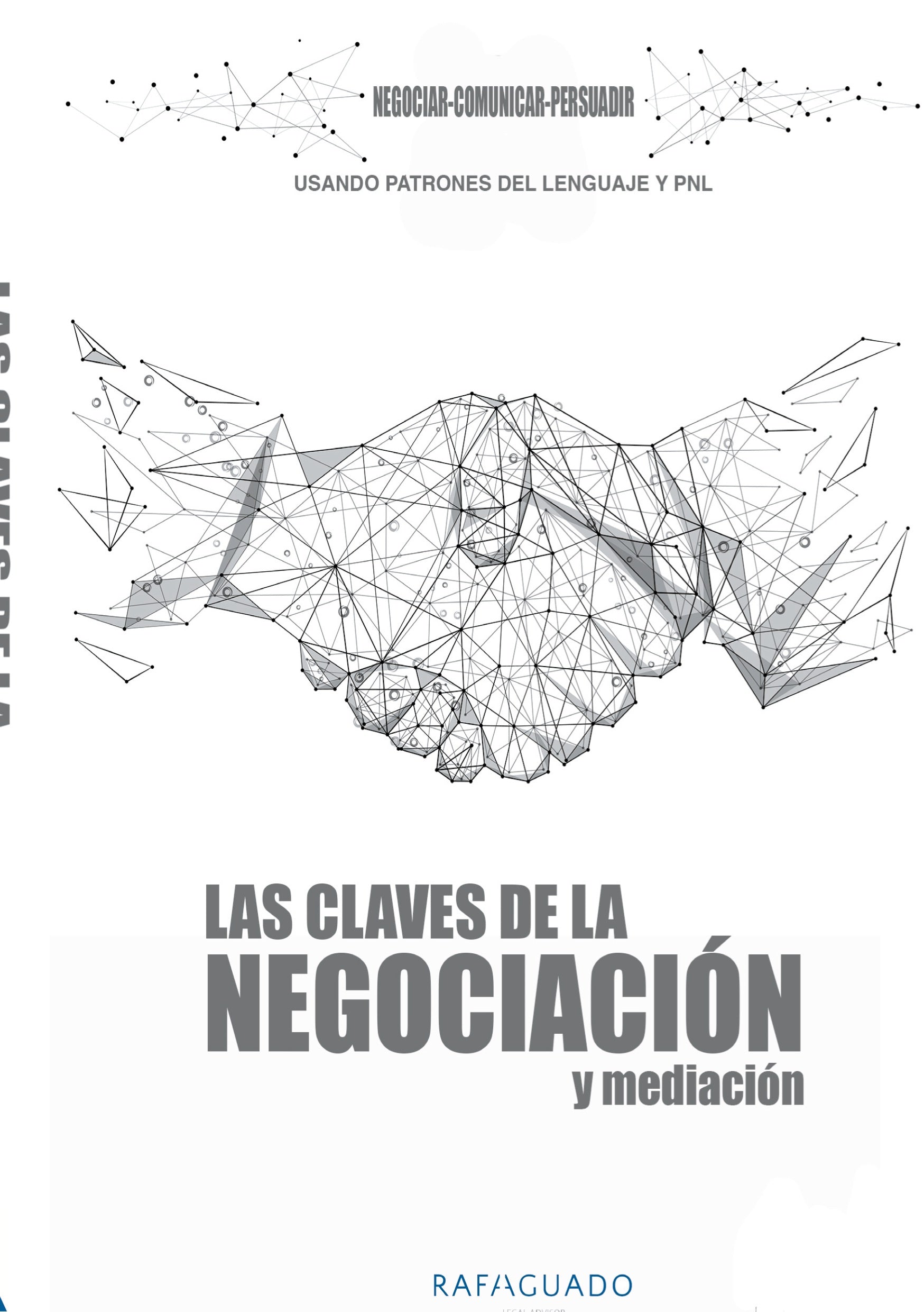 Las Claves de la Negociación y Mediación con PNL, de Rafa Aguado | portada del libro