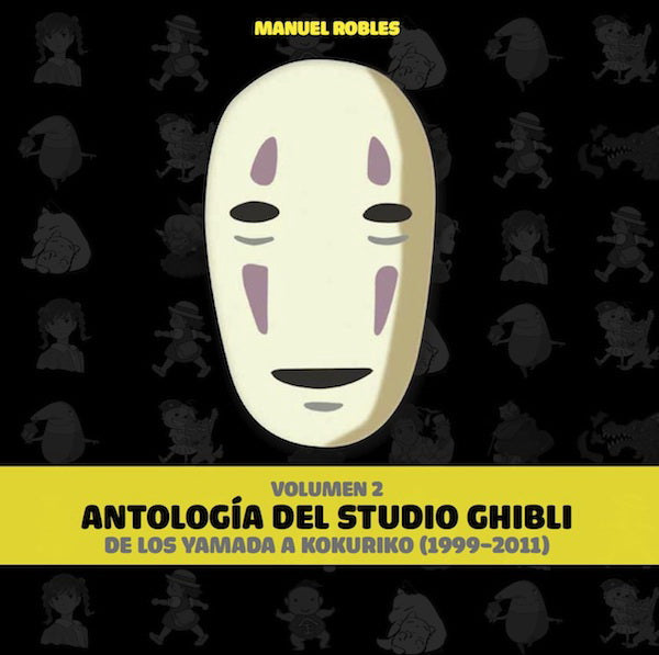 Antología del studio Ghibli Vol II, de Robles | portada del libro