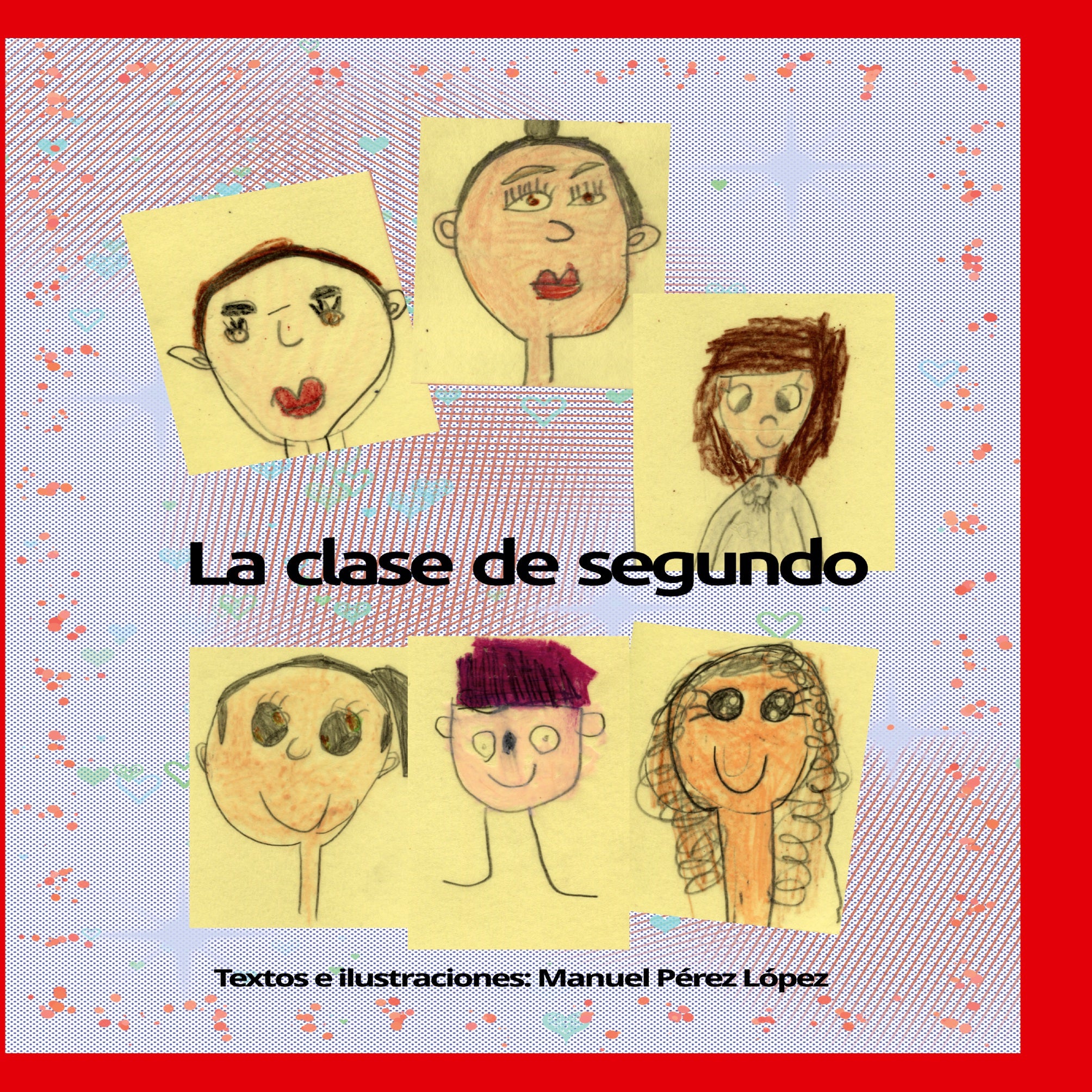 La clase de segundo, de Manuel Pérez López | portada del libro