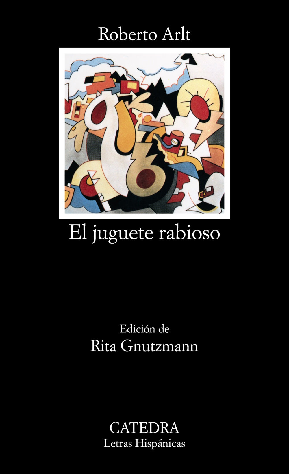 El juguete rabioso, de Arlt, Roberto | portada del libro