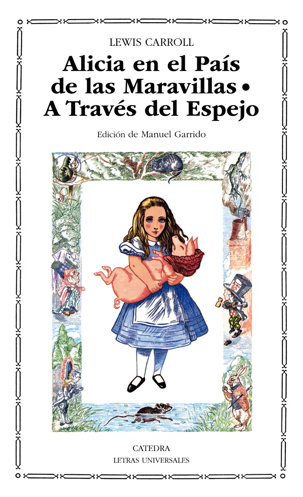 Alicia en el País de las Maravillas; A Través del Espejo y lo que Alicia encontró allí, de Carroll, Lewis | portada del libro