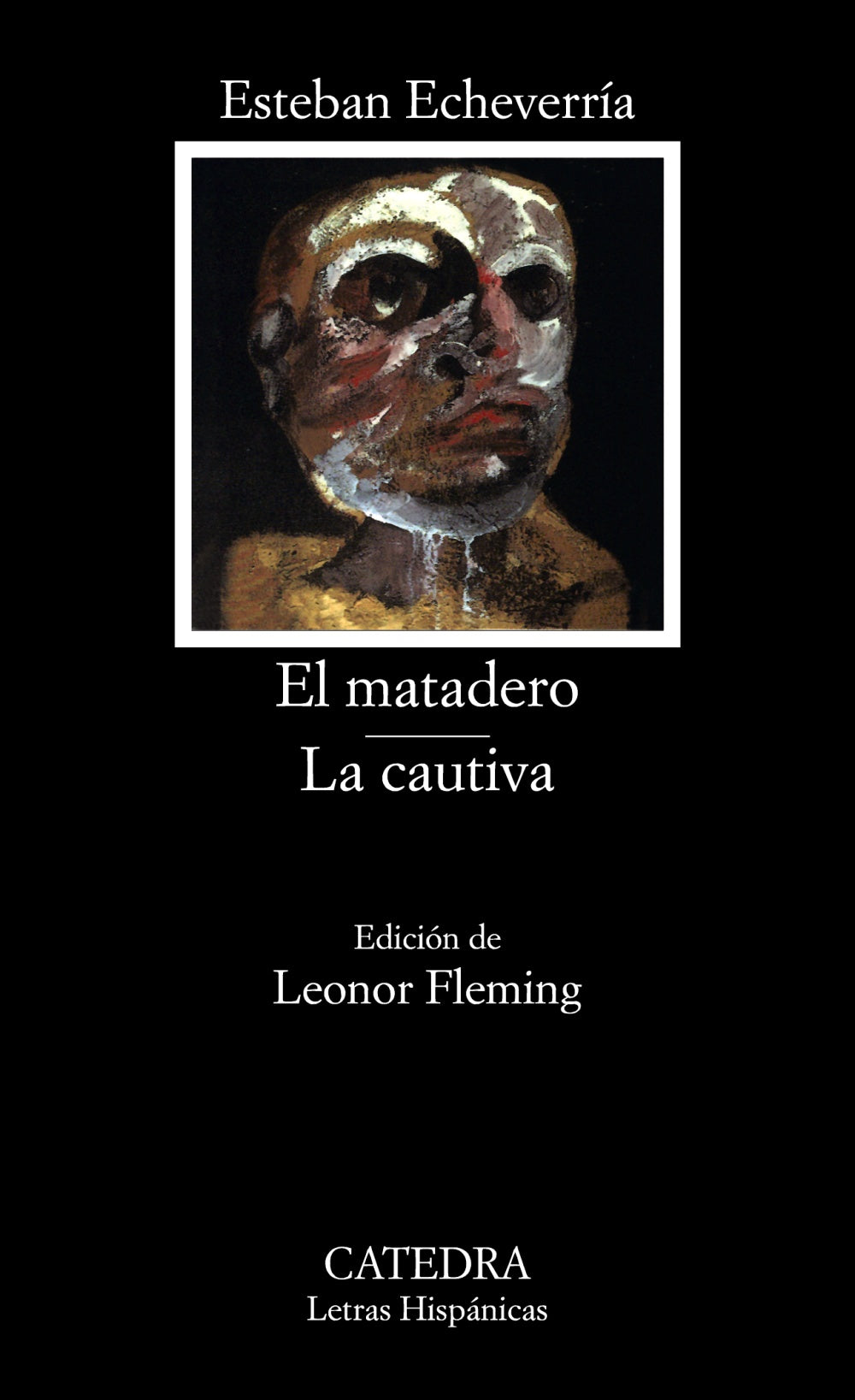 El matadero; La cautiva, de Echeverría, Esteban | portada del libro