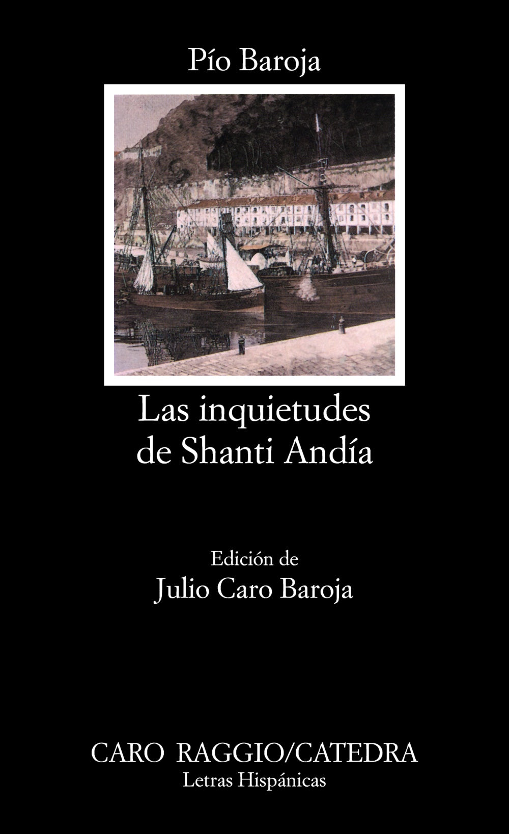 Las inquietudes de Shanti Andía, de Baroja, Pío | portada del libro