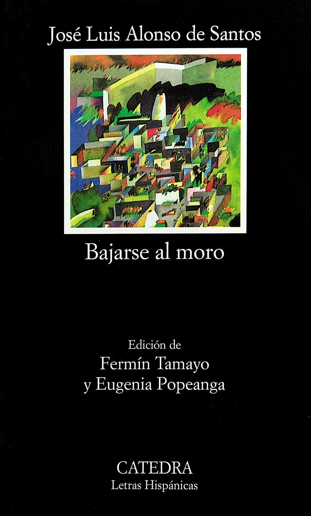 Bajarse al moro, de Alonso de Santos, José Luis | portada del libro