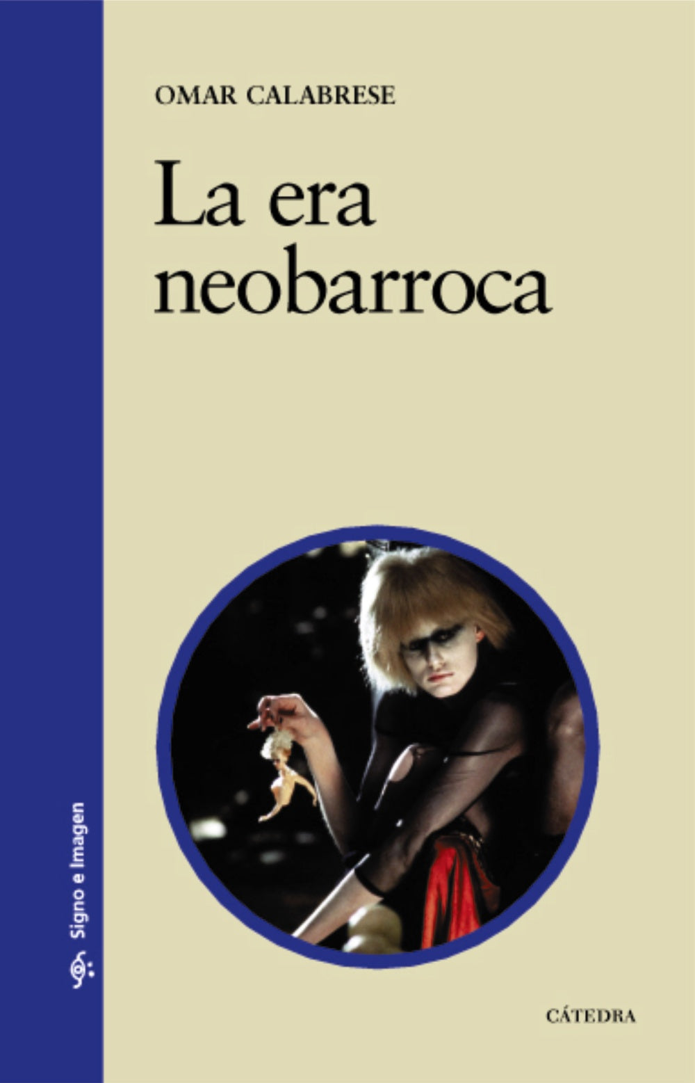 La era neobarroca, de Calabrese, Omar | portada del libro