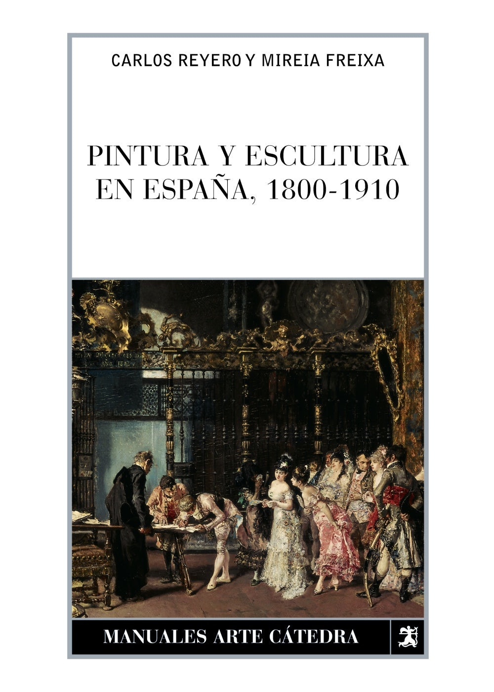 Pintura y escultura en España, 1800-1910, de Reyero Hermosilla, Carlos | portada del libro