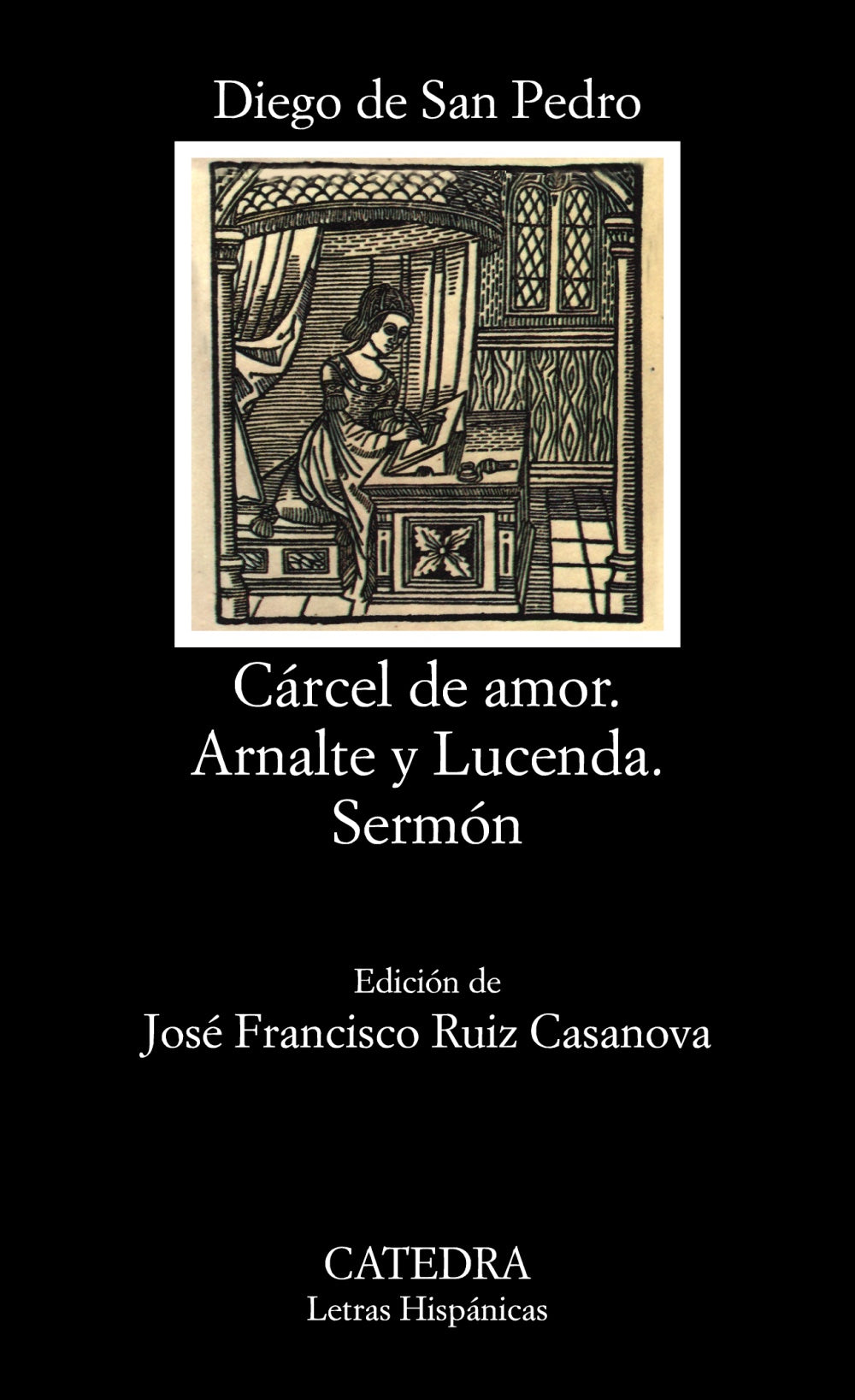 Cárcel de amor; Arnalte y Lucenda; Sermón, de San Pedro, Diego de | portada del libro