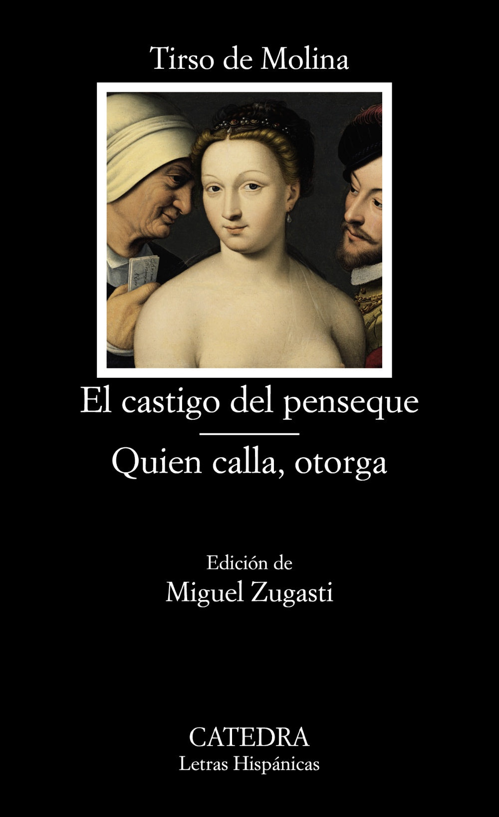 El castigo del penseque; Quien calla otorga, de Tirso de Molina | portada del libro