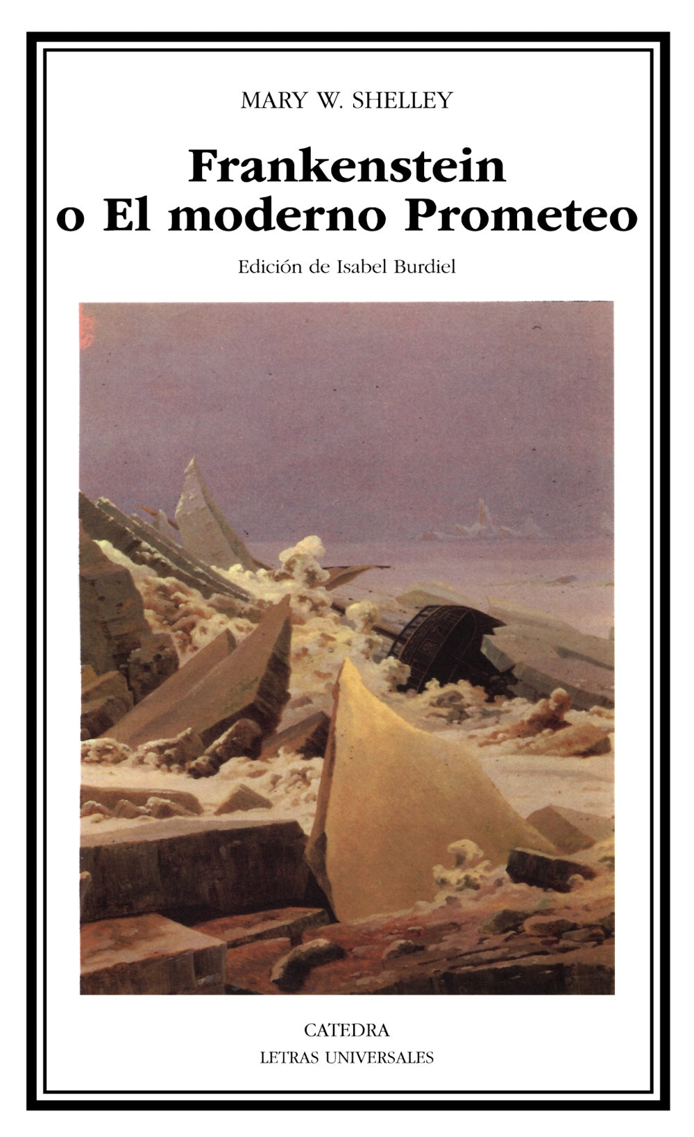 Frankenstein o El moderno Prometeo, de Shelley, Mary W. | portada del libro