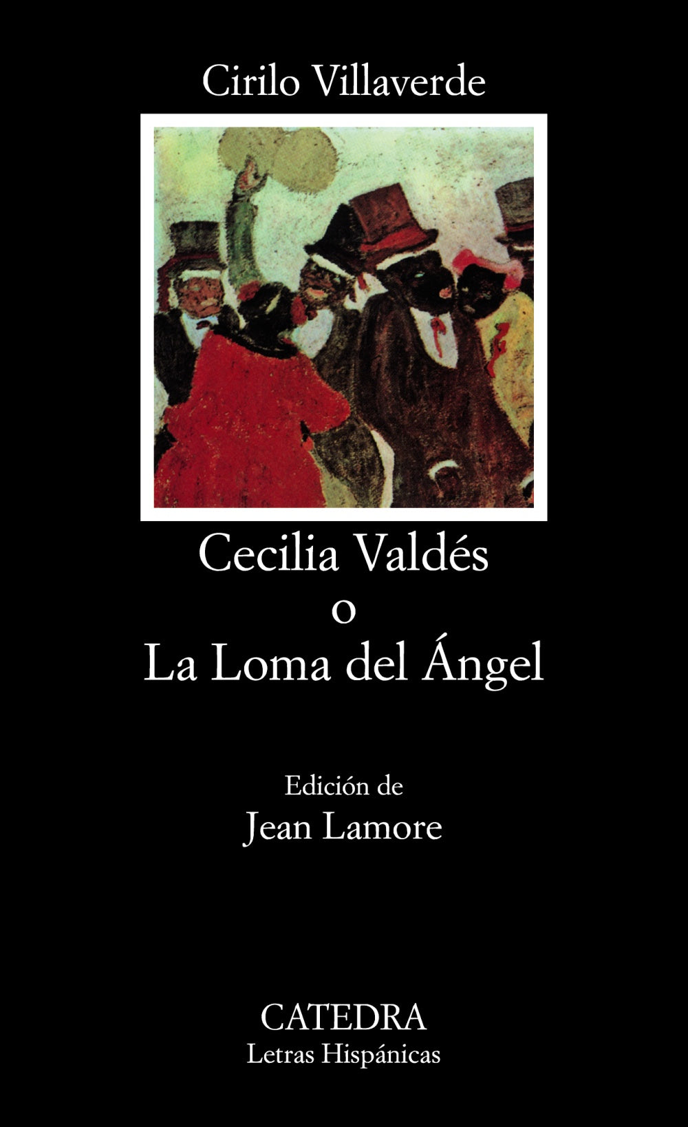 Cecilia Valdés o La Loma del Ángel, de Villaverde, Cirilo | portada del libro