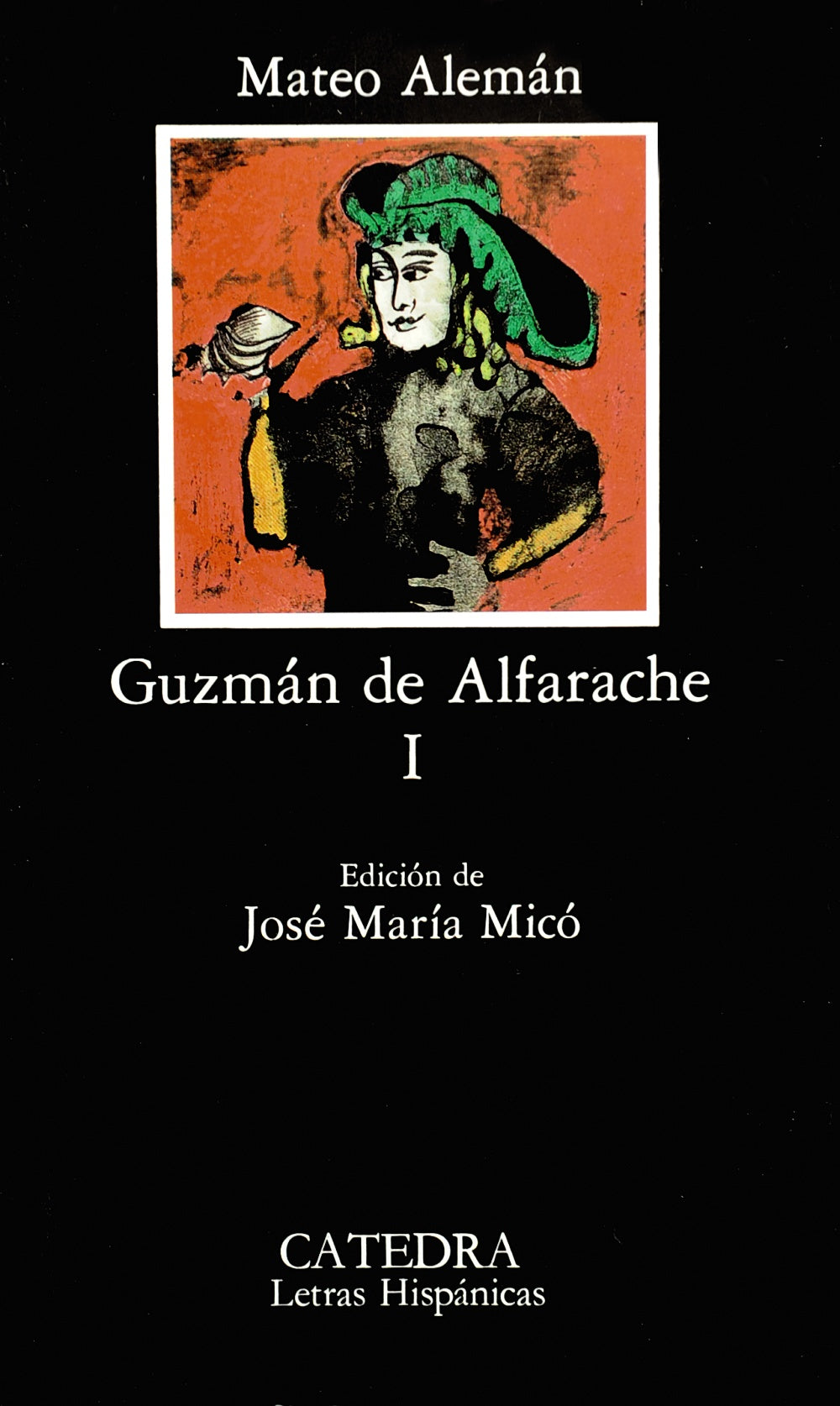 Guzmán de Alfarache, I, de Alemán, Mateo | portada del libro