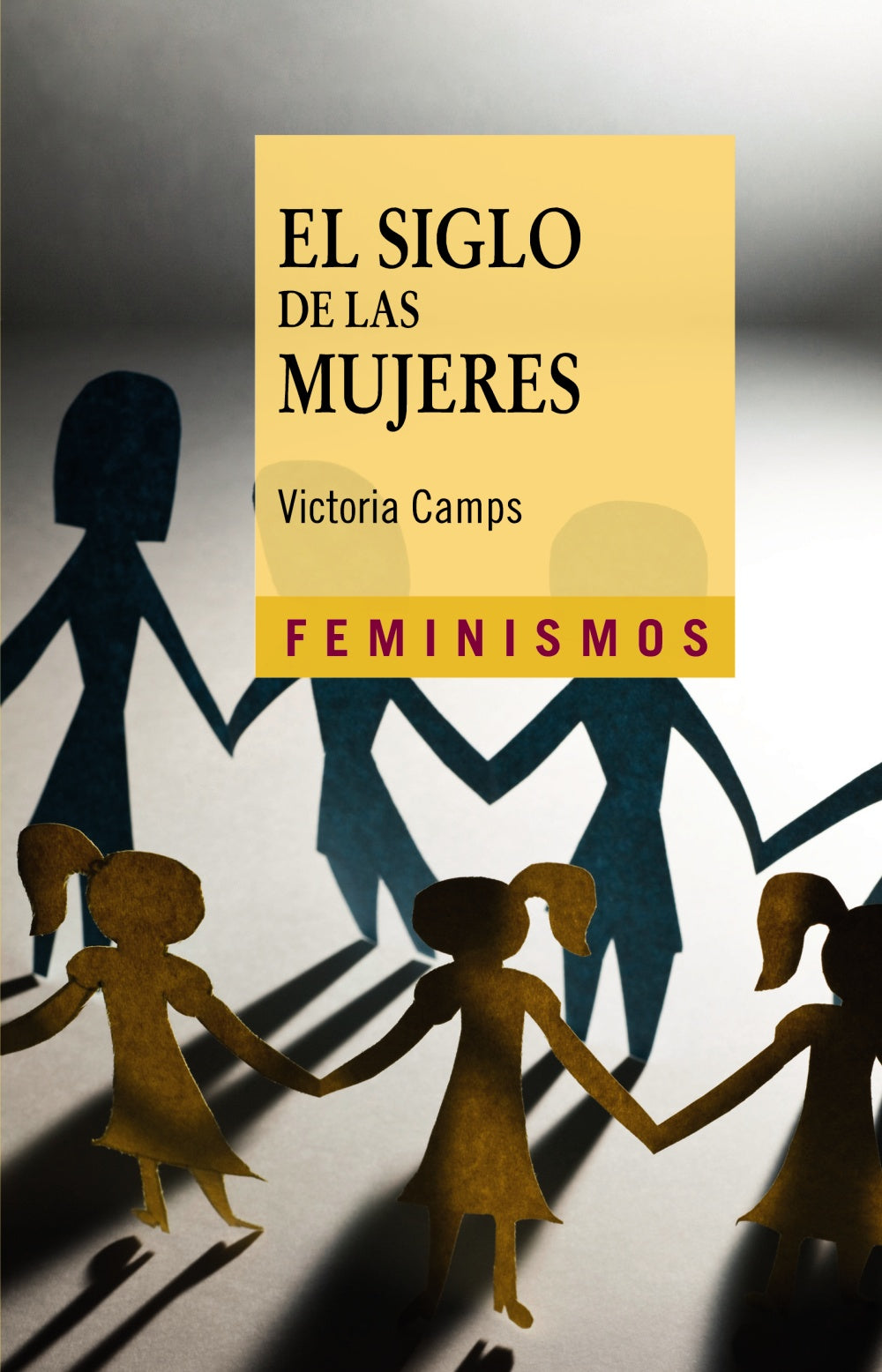 El siglo de las mujeres, de Camps, Victoria | portada del libro