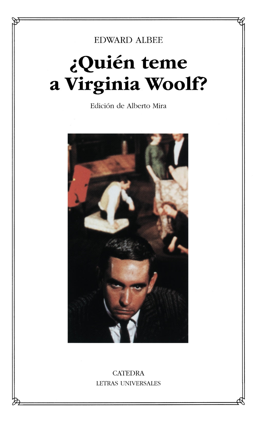 ¿Quién teme a Virginia Woolf?, de Albee, Edward | portada del libro