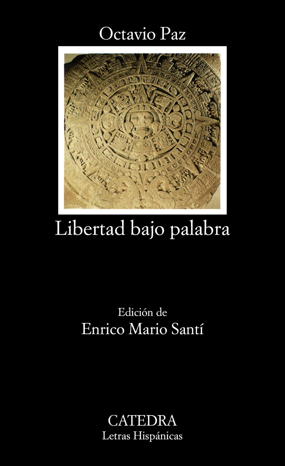 Libertad bajo palabra, de Paz, Octavio | portada del libro