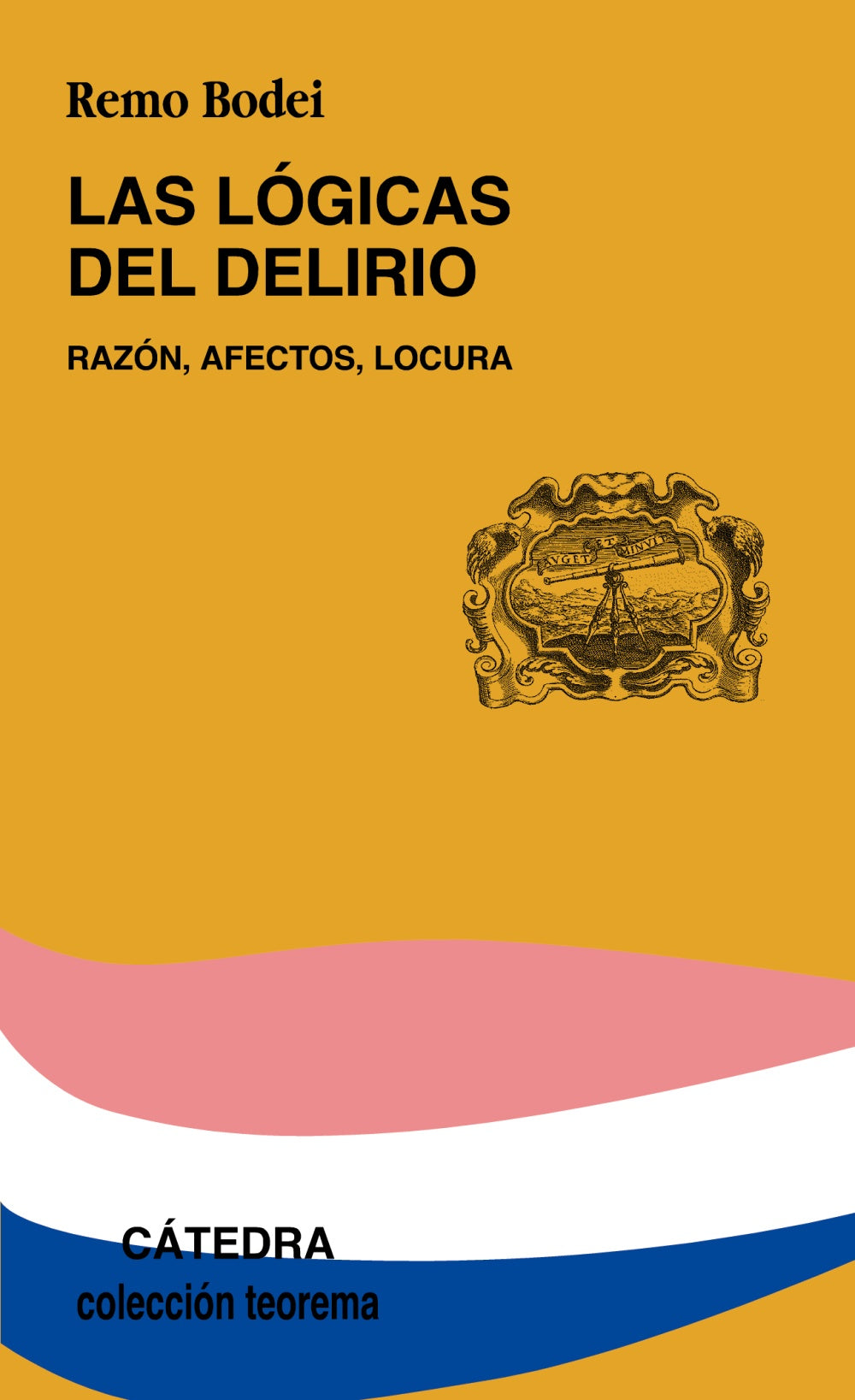 Las lógicas del delirio, de Bodei, Remo | portada del libro