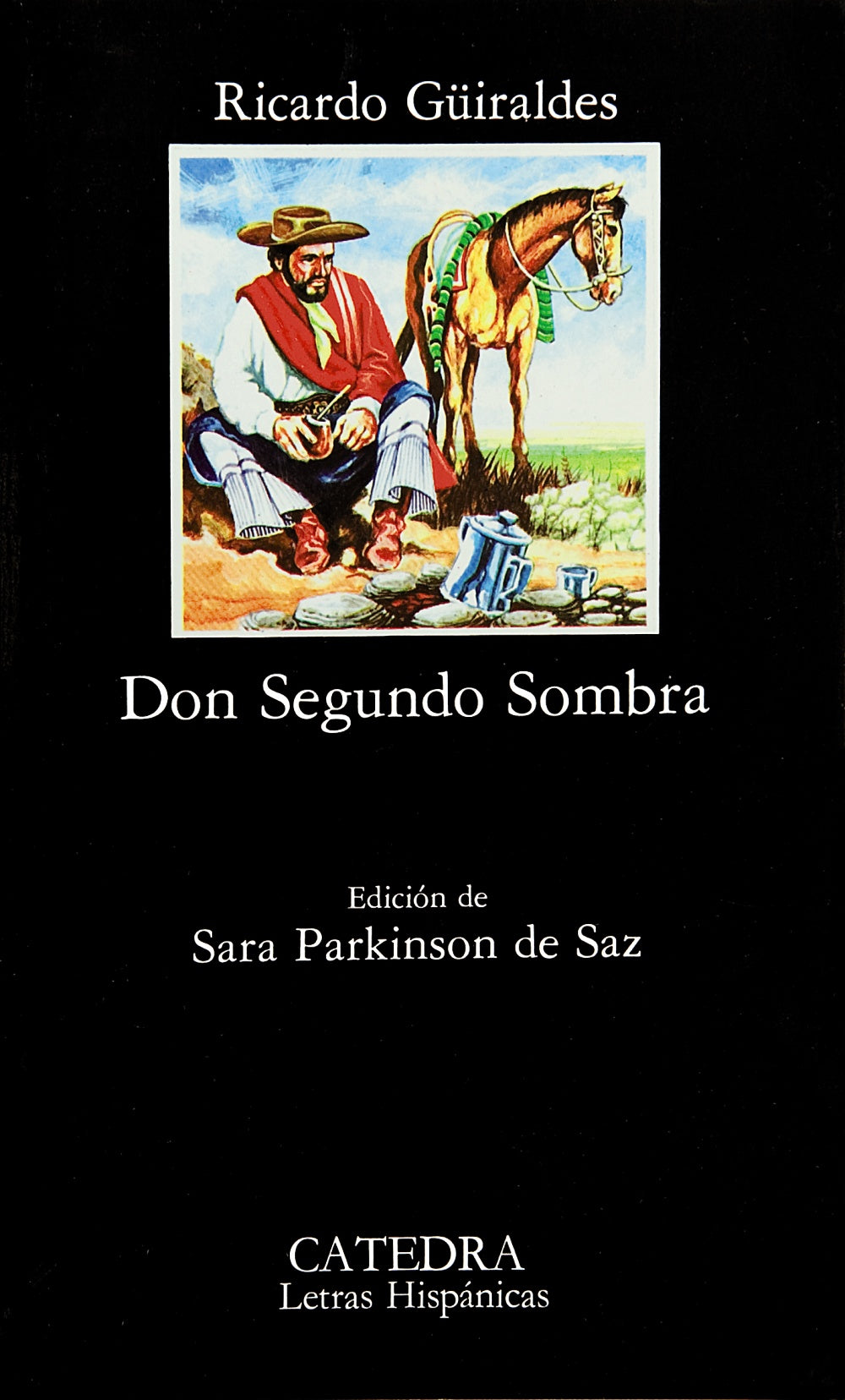 Don Segundo Sombra, de Güiraldes, Ricardo | portada del libro