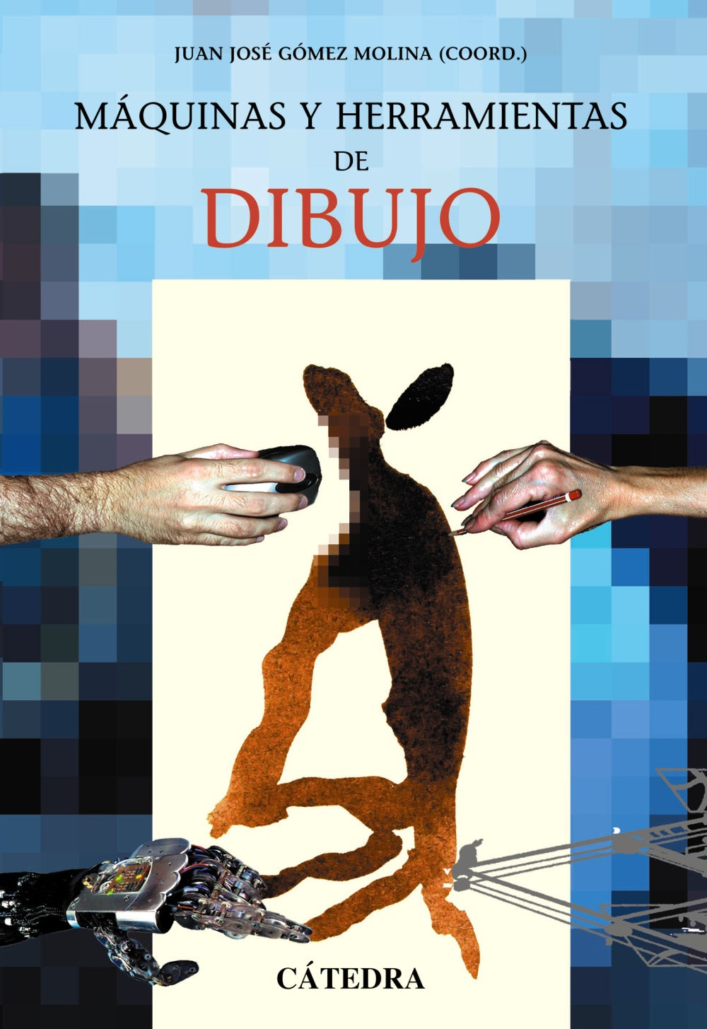 Máquinas y herramientas de dibujo, de Cabezas, Lino | portada del libro