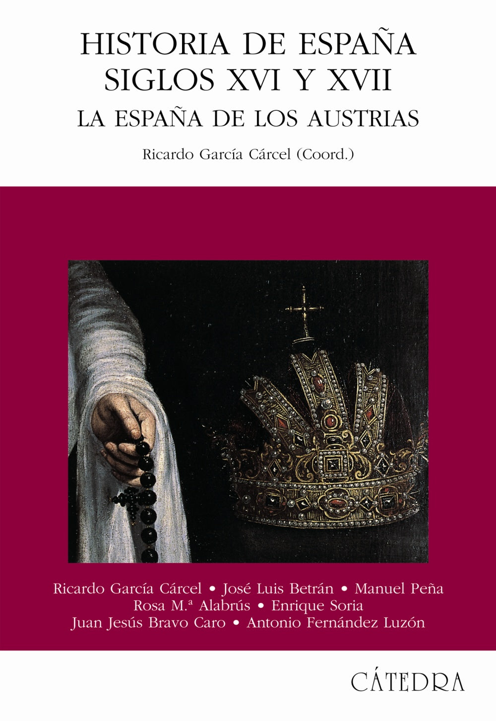 Historia de España, Siglos XVI y XVII, de Betrán, José Luis | portada del libro