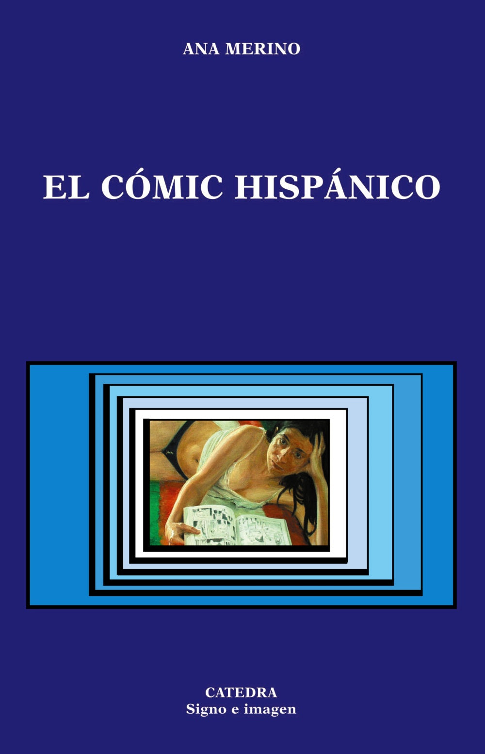 El cómic hispánico, de Merino Norverto, Ana | portada del libro