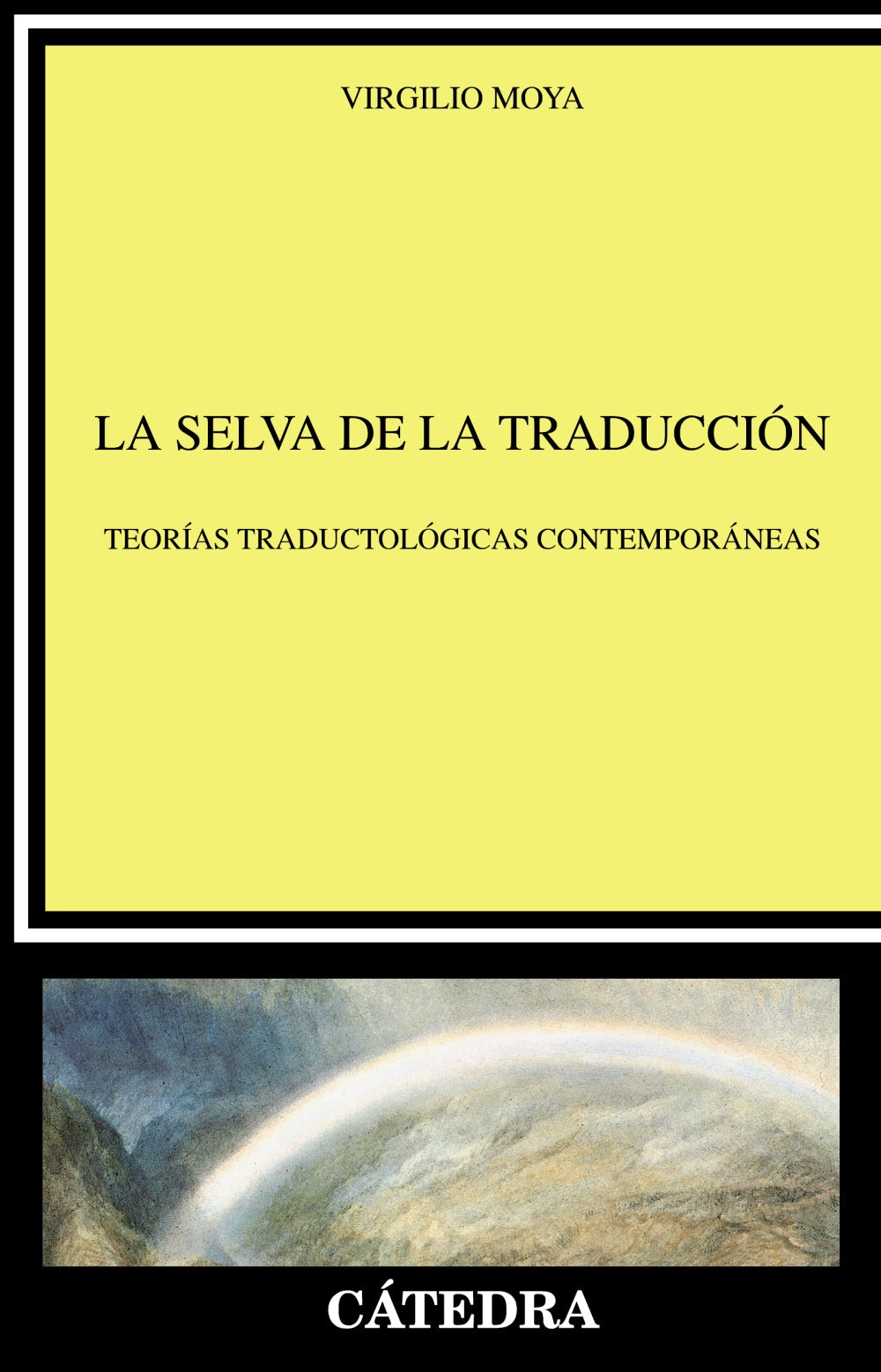 La selva de la traducción, de Moya, Virgilio | portada del libro