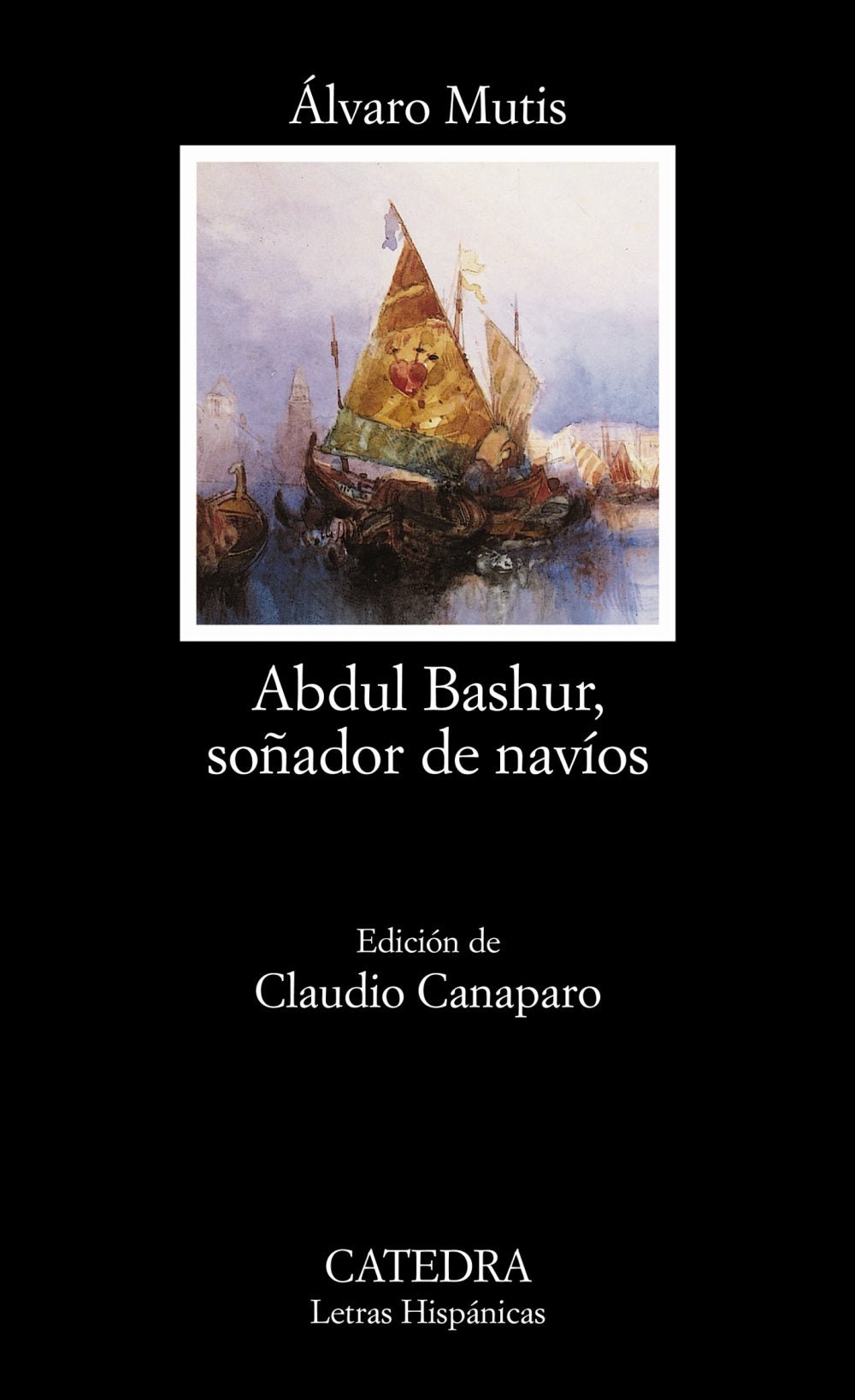 Abdul Bashur, soñador de navíos, de Mutis, Álvaro | portada del libro