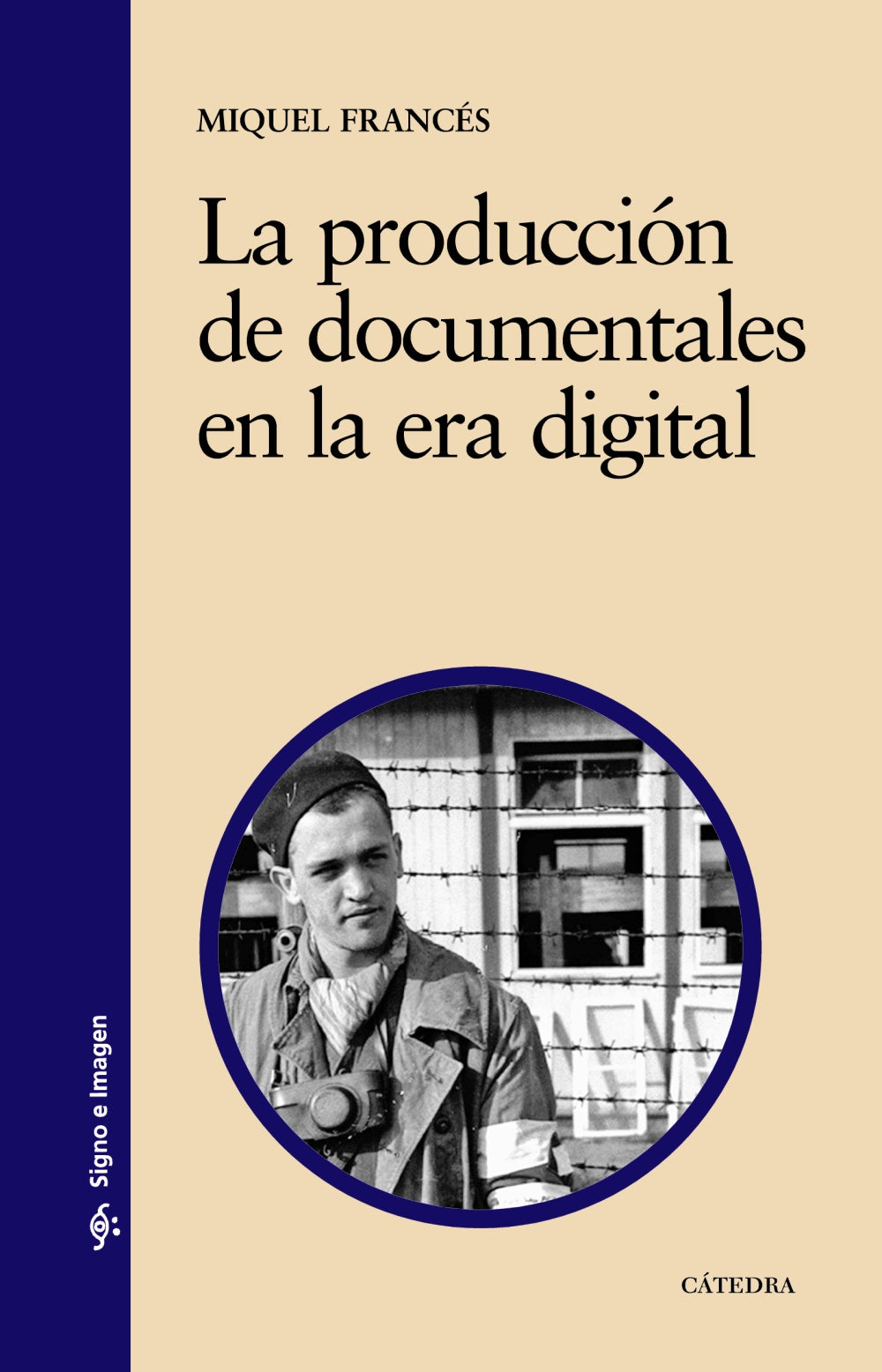 La producción de documentales en la era digital, de Francés, Miquel | portada del libro