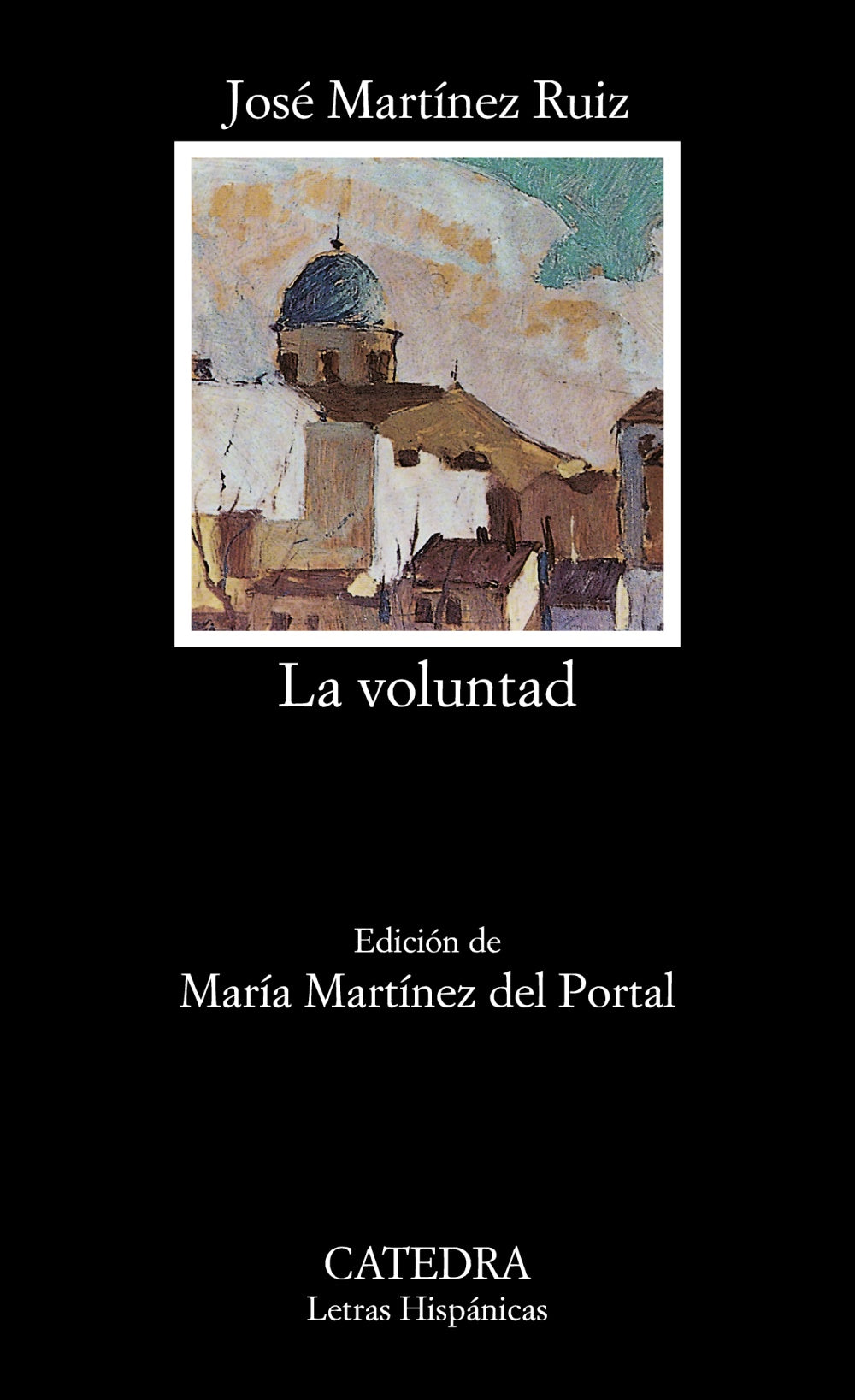 La voluntad, de Martínez Ruiz, José | portada del libro