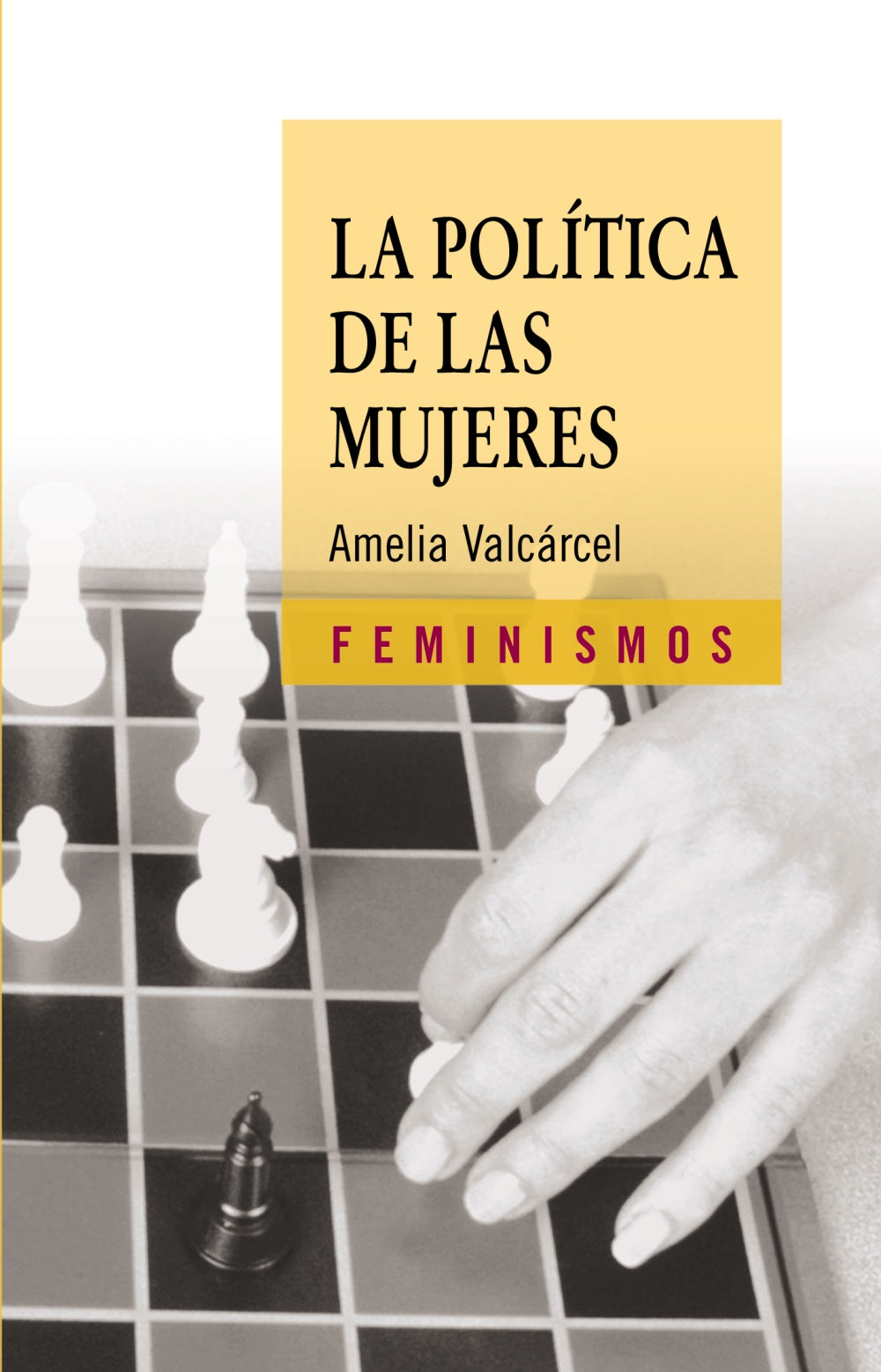 La política de las mujeres, de Valcárcel, Amelia | portada del libro