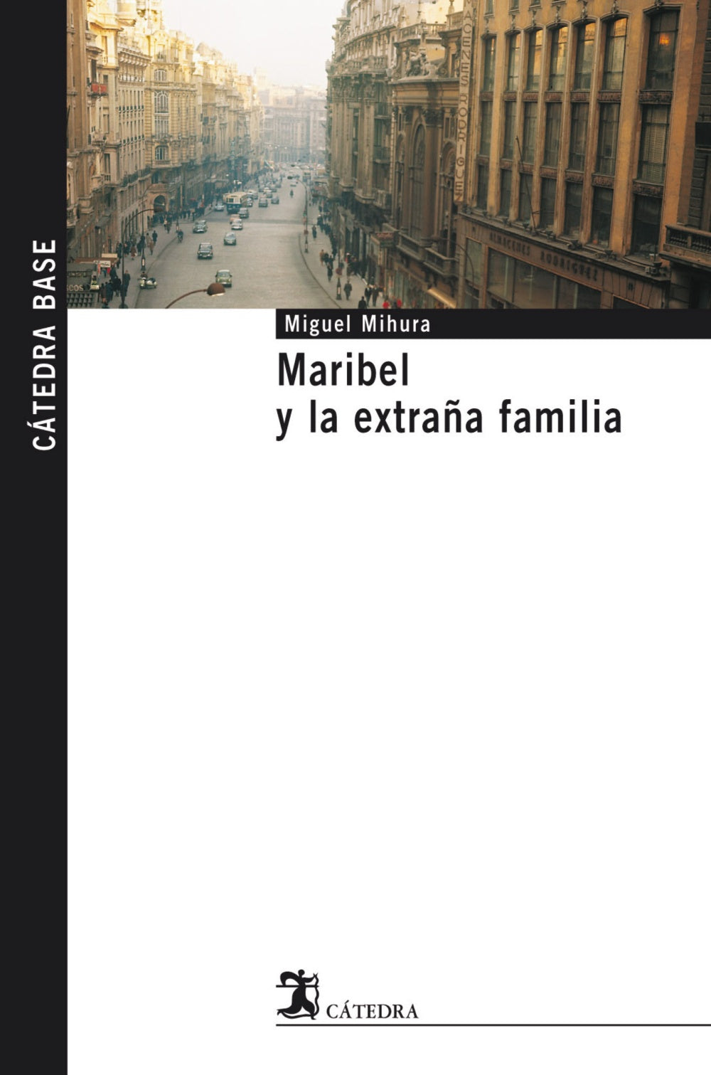 Maribel y la extraña familia, de Mihura, Miguel | portada del libro
